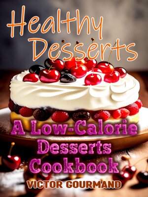 cover image of Healthy Desserts